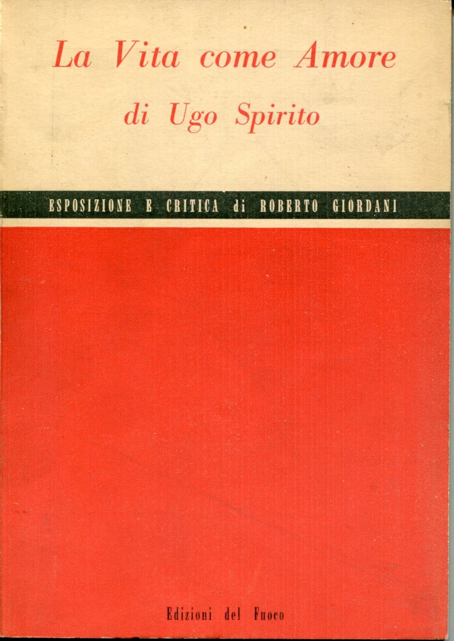 La vita come amore. Esposizione e Critica di Roberto Giordani | Immagine principale