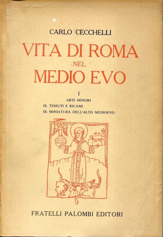 La vita di Roma nel Medio Evo, 1 Arti Minori, …