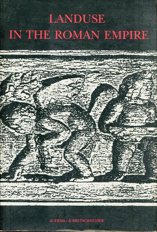 Landuse in the Roman empire (Vol. 22) | Immagine Gallery 2