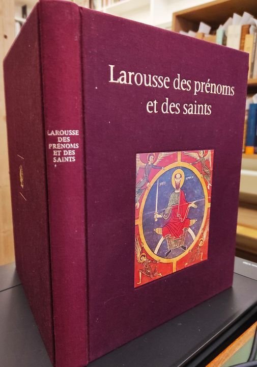 Larousse des prénoms et des saints