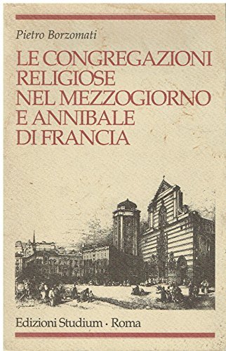 Le congregazioni religiose nel Mezzogiorno e Annibale di Francia | Immagine principale