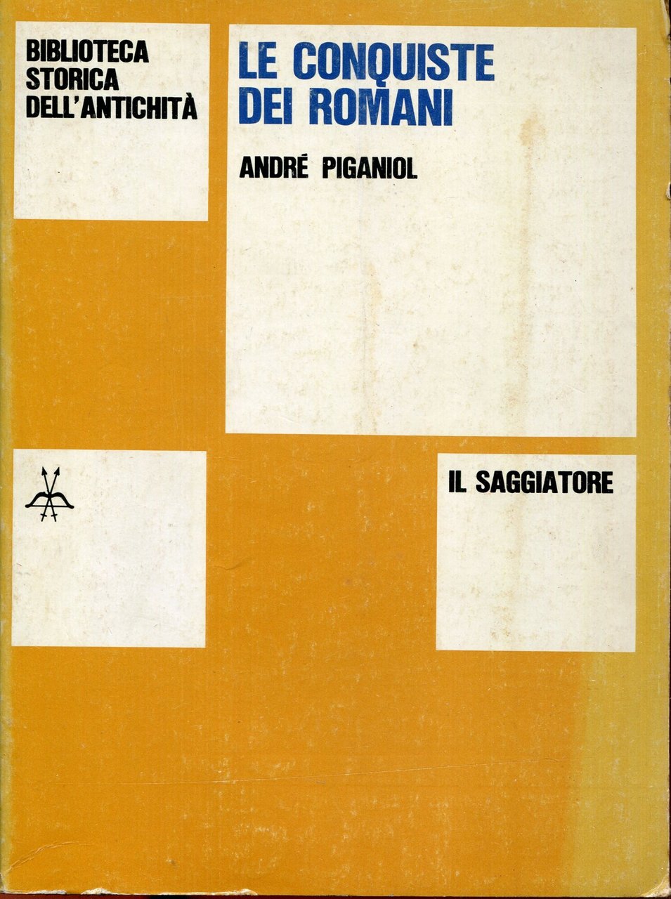 Le conquiste dei romani (Biblioteca Storica dell'Antichità 1979) | Immagine principale