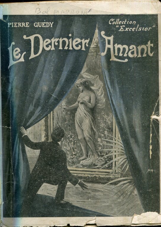 Le Dernier amant, roman orné d'illustrations photographiques