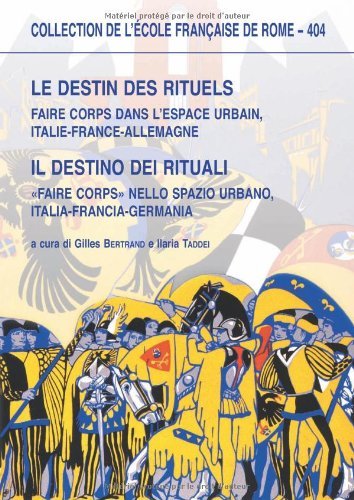 Le destin des rituels : faire corps dans l'espace urbain, …