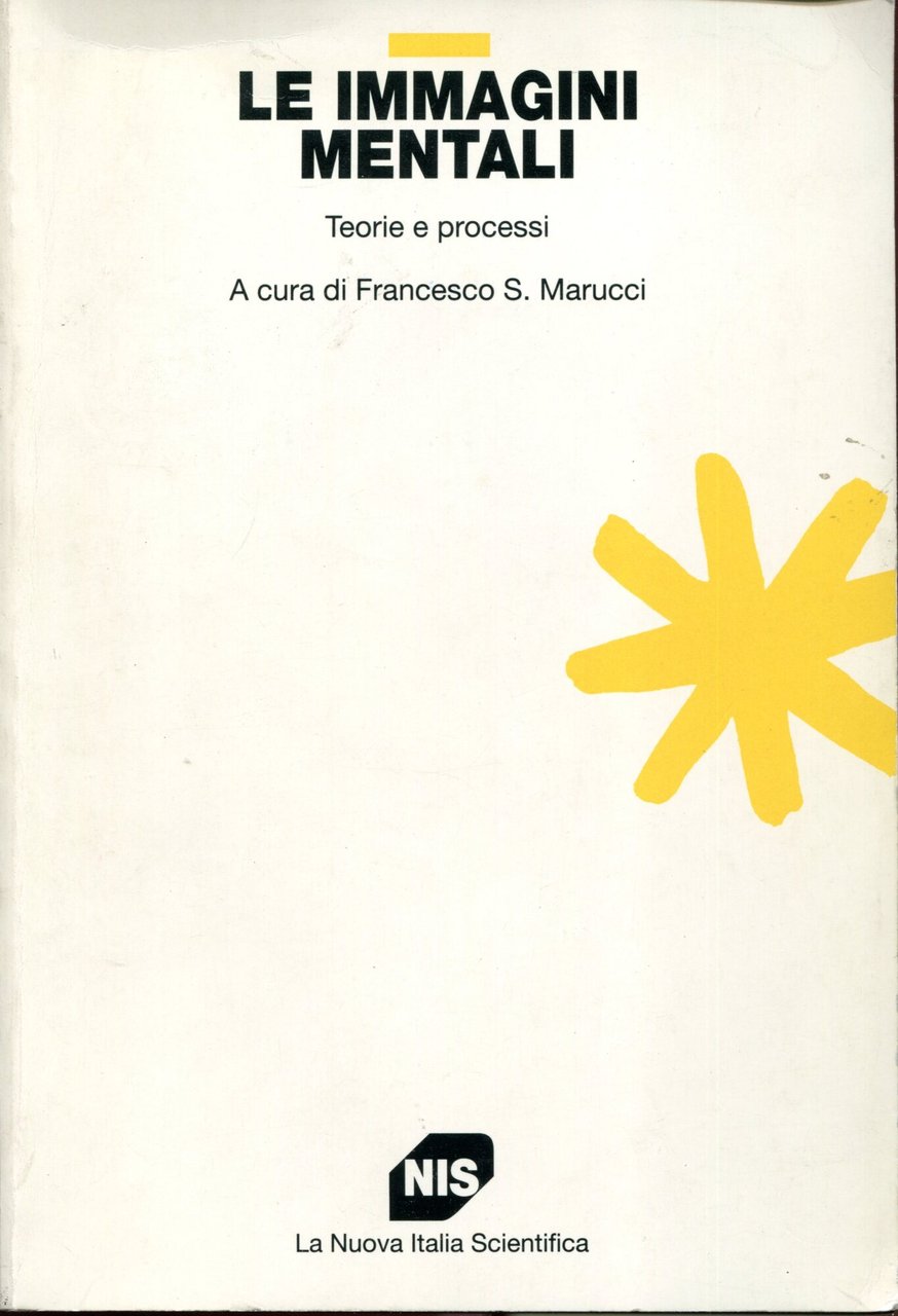 Le immagini mentali. Teorie e processi
