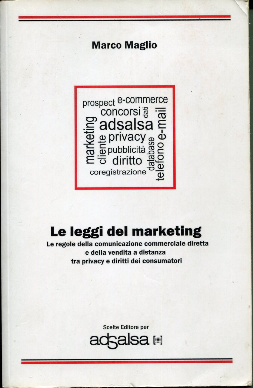 Le leggi del marketing. Le regole della comunicazione commerciale diretta … | Immagine principale