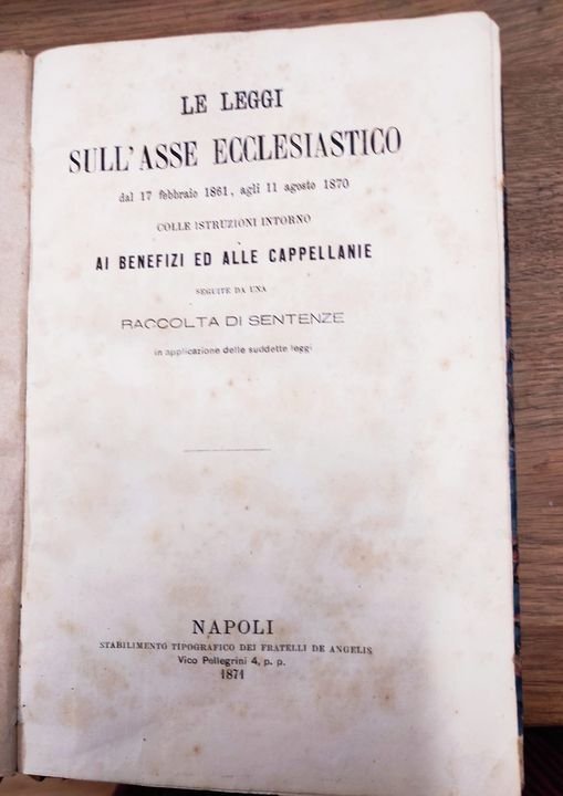 Le leggi sull'asse ecclesiastico dal 17 febbraio 1861, agli 11 …