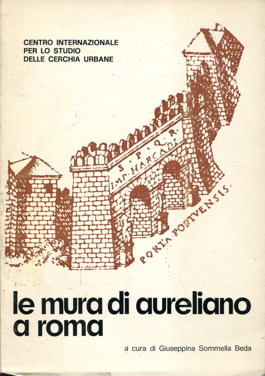 Le mura di aureliano a Roma