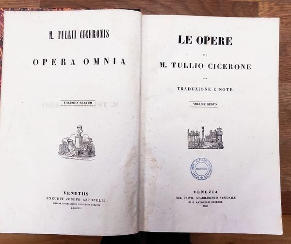 Le opere di M. Tullio Cicerone con traduzione e note. …