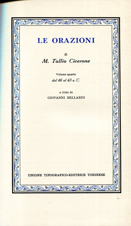 Le orazioni di M. Tullio Cicerone ; a cura di … | Immagine Gallery 2