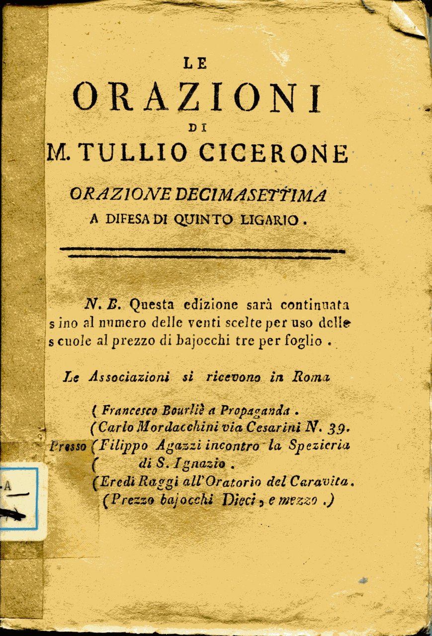 Le orazioni di M. Tullio Cicerone nuovamente volgarizzate da Felice …