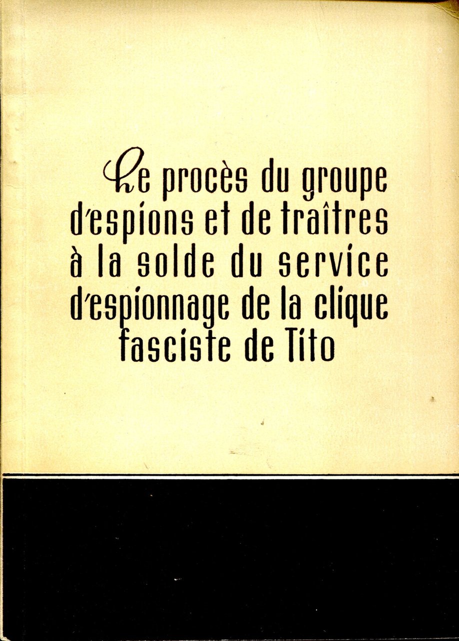 Le procès du groupe d'espions et de traites à la …