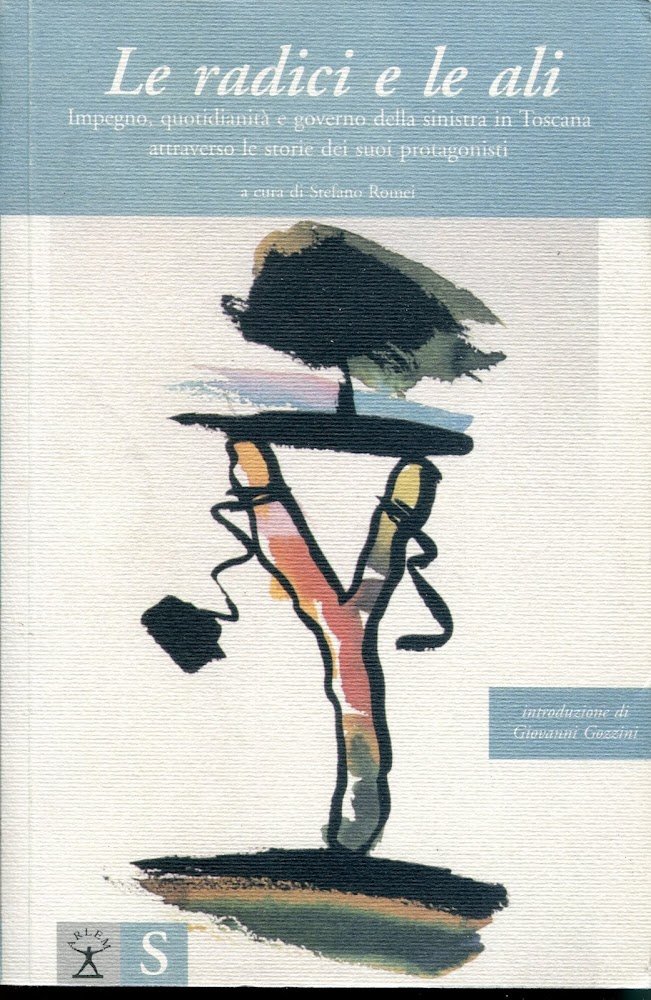 Le radici e le ali : impegno, quotidianità e governo … | Immagine principale