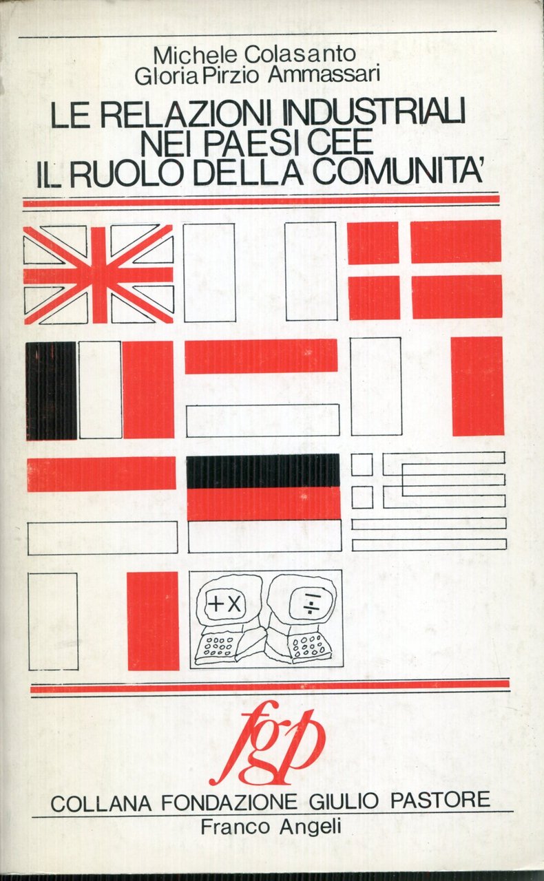 Le relazioni industriali nei paesi CEE: il ruolo della Comunità