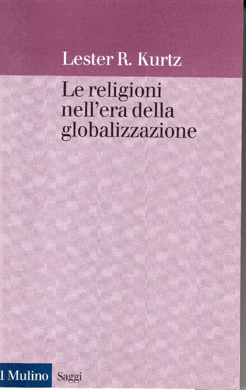 Le religioni nell'era della globalizzazione. Una prospettiva sociologica | Immagine Gallery 2