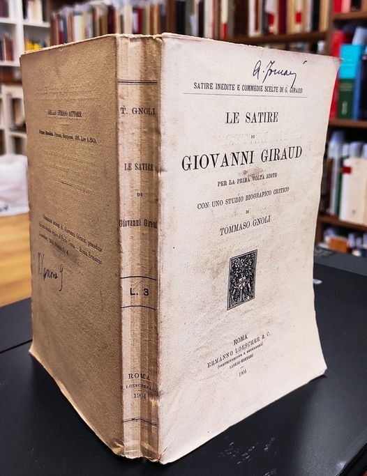 Le satire di Giovanni Giraud, per la prima volta edite, …