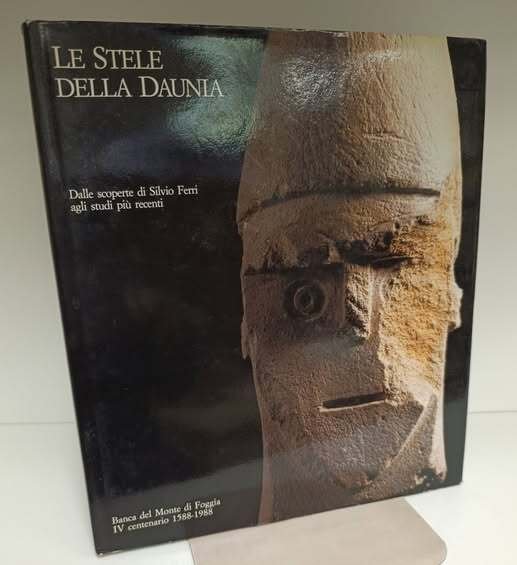 Le stele della Daunia : dalle scoperte di Silvio Ferri … | Immagine principale