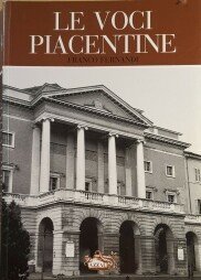 Le voci piacentine. Due secoli di bel canto a Piacenza | Immagine principale