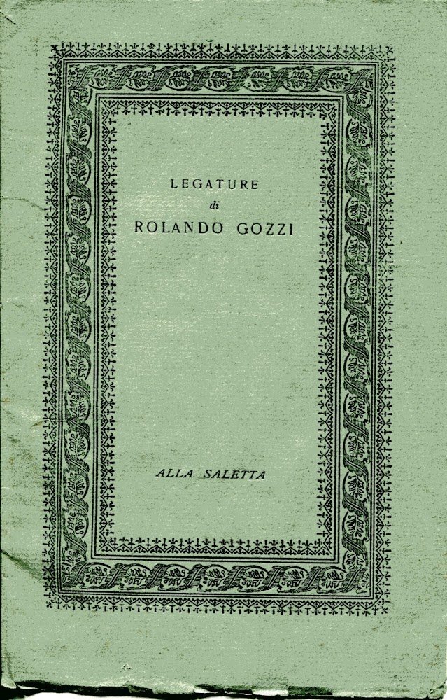 LEGATURE DI ROLANDO GOZZI ALLA SALETTA