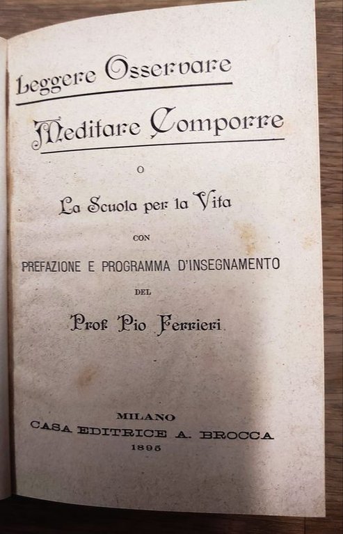 Leggere, osservare, meditare, comporre o la scuola per la vita