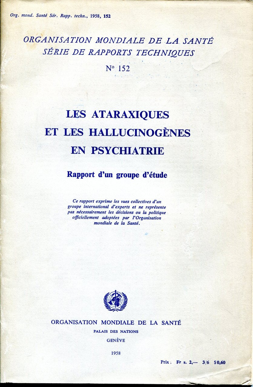 Les ataraxiques et les hallucinogenes en psychiatrie : rapport d'un …