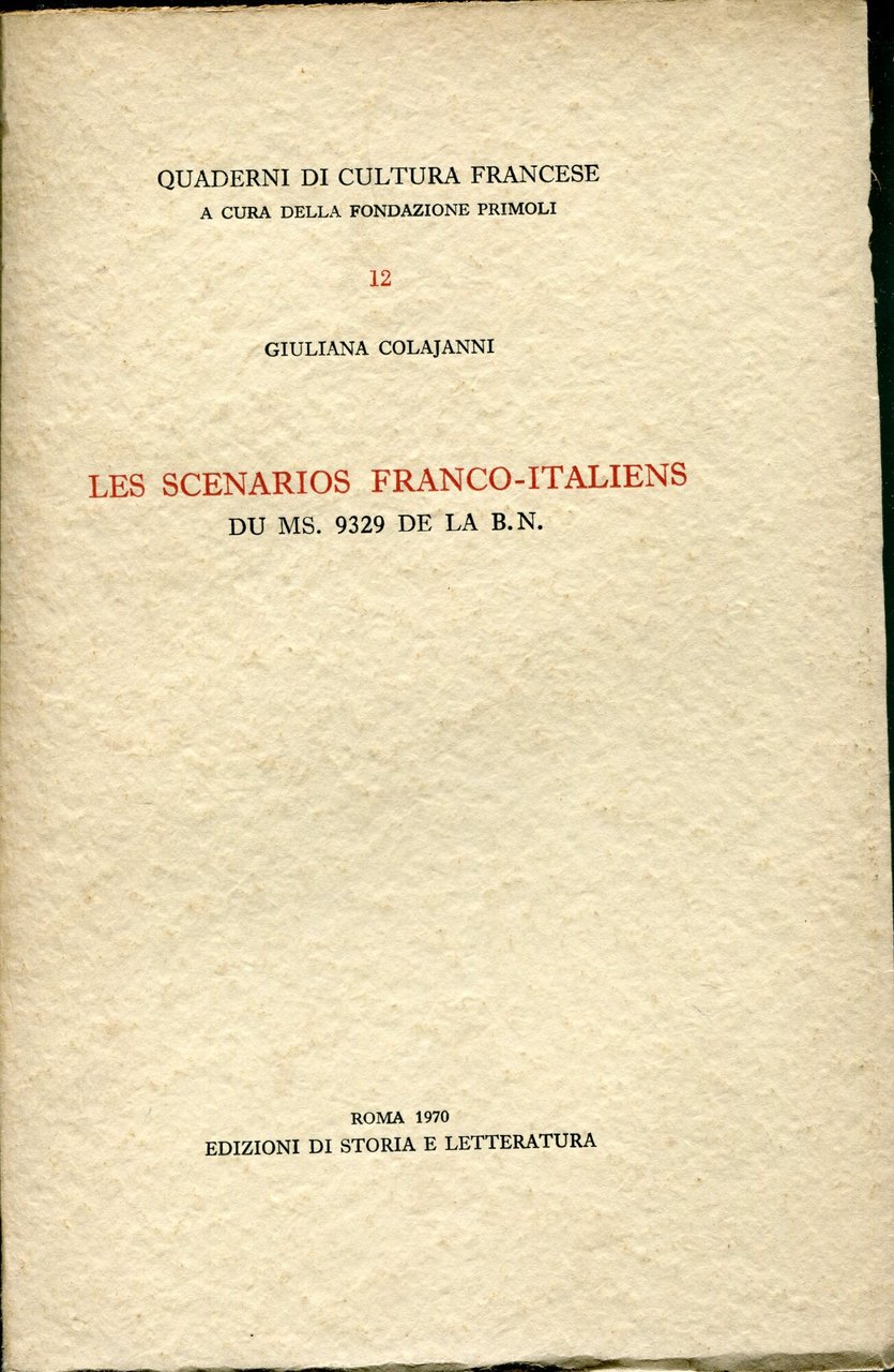 Les scenarios franco-italiens du ms. 9329 de la B. N.