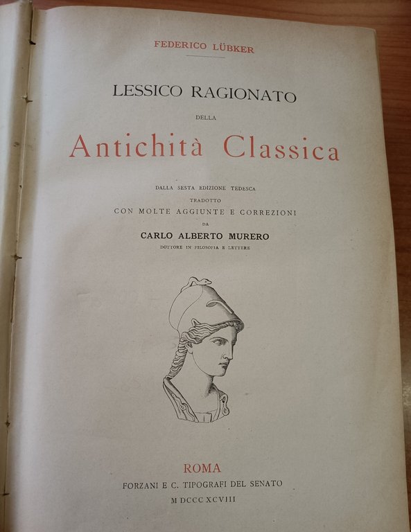 Lessico ragionato della antichità classica. Dalla sesta edizione tedesca tradotto …