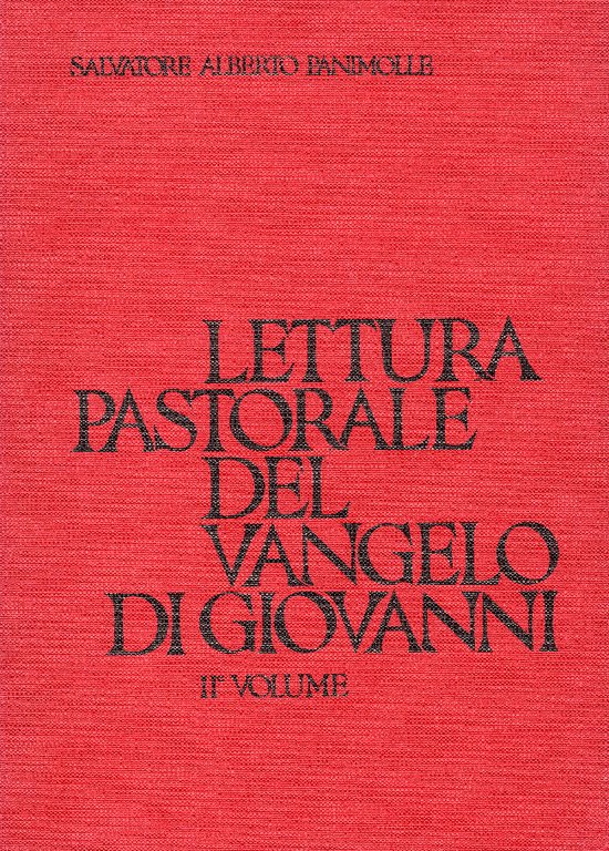 Lettura pastorale del Vangelo di Giovanni. Volume 1: Gv 1-4. …