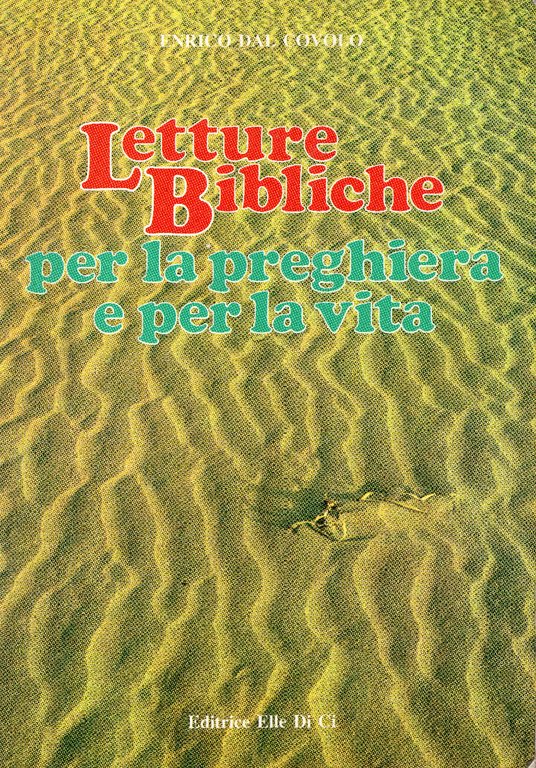 Letture bibliche per la preghiera e per la vita : …