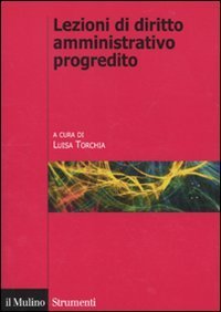 Lezioni di diritto amministrativo progredito