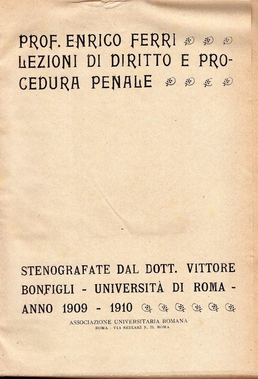Lezioni di diritto e procedura penale. Stenografate da Vittore Bonfigli. …