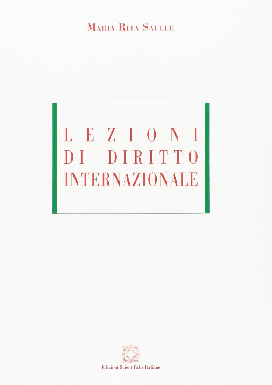 Lezioni di diritto internazionale. 2^ ristampa