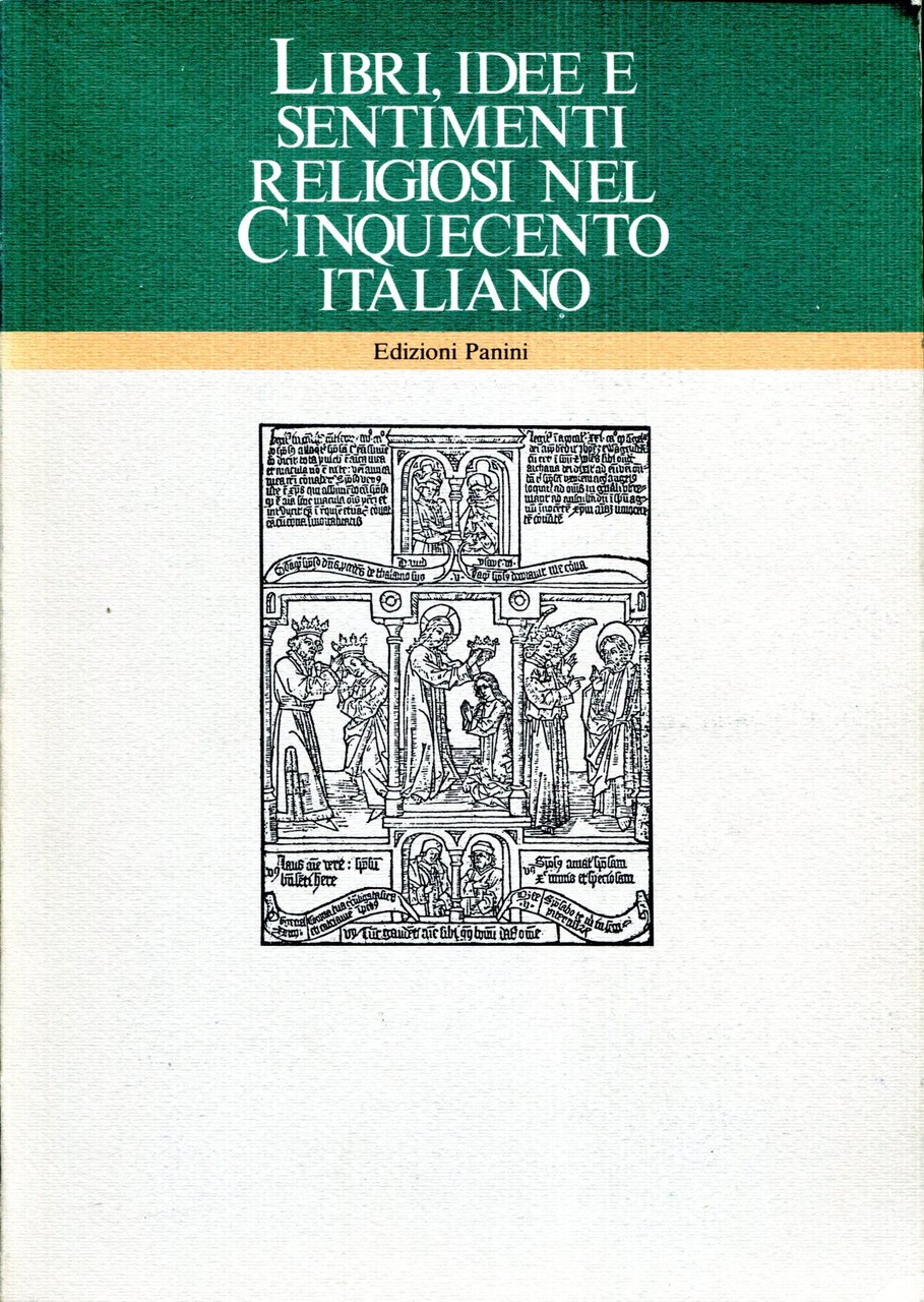 Libri, idee e sentimenti religiosi nel Cinquecento italiano. 3-5 aprile …