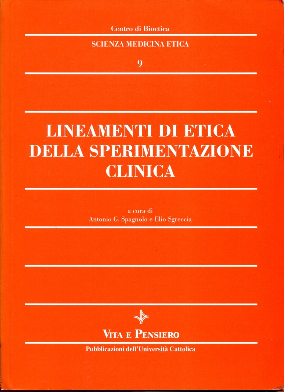 Lineamenti di etica della sperimentazione clinica
