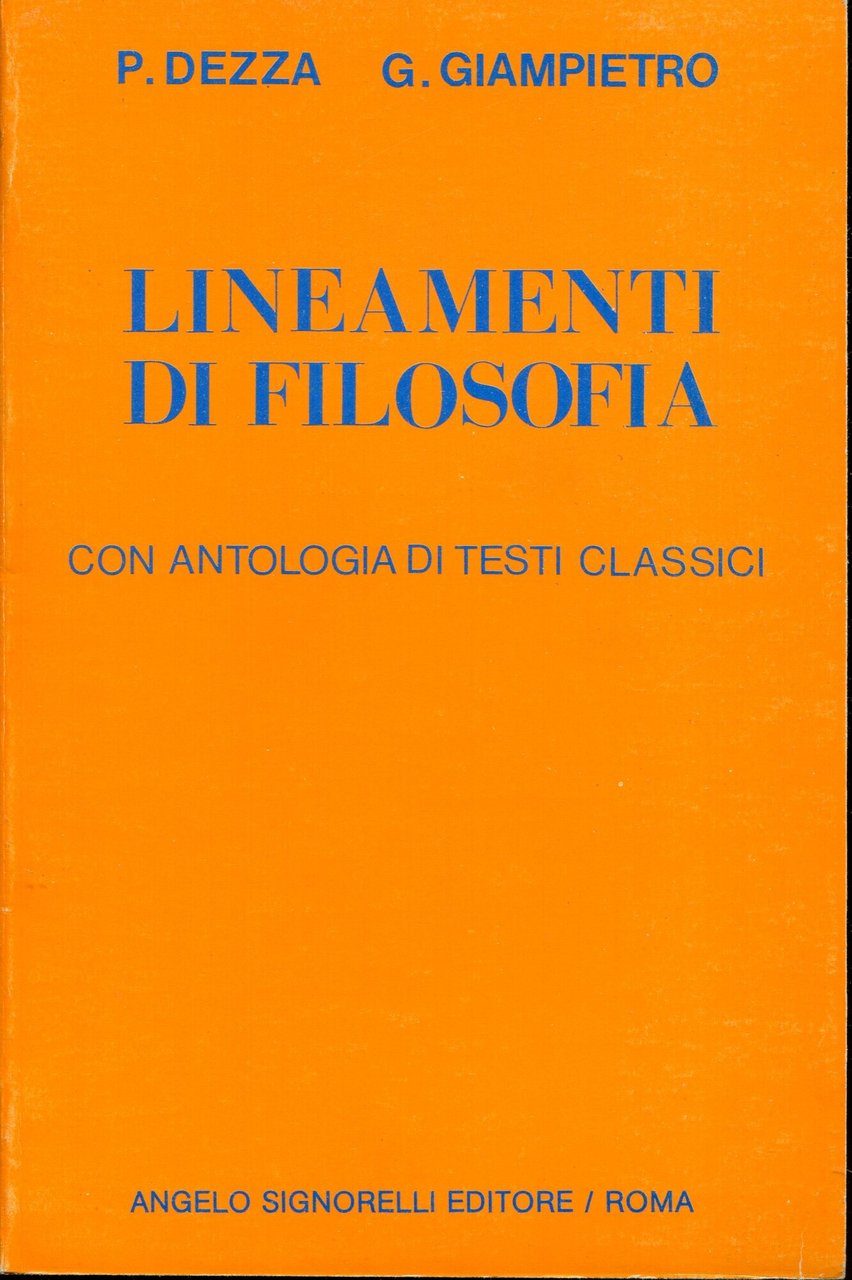 Lineamenti di filosofia : con un'antologia di testi classici : …