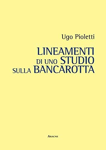 Lineamenti di uno studio sulla bancarotta