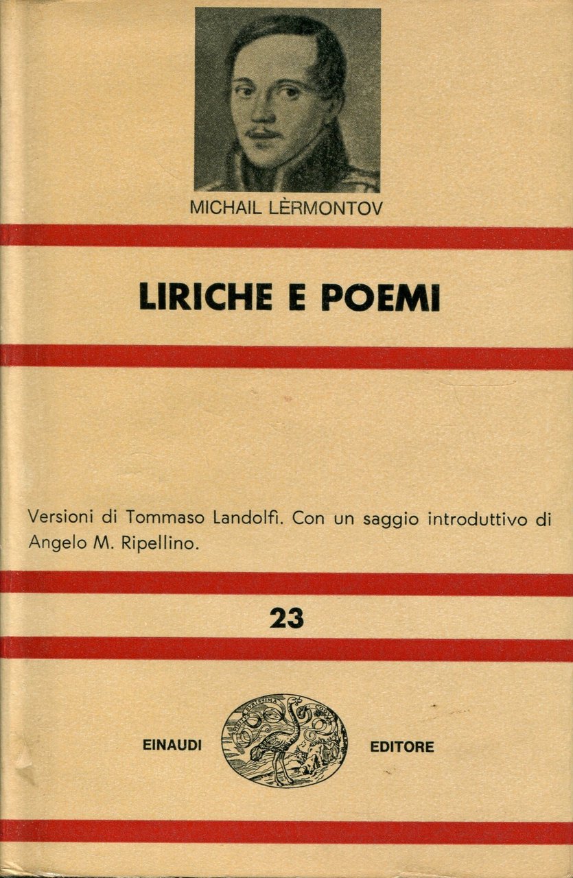 Liriche e poemi. Versioni di Tommaso Landolfi. Con un saggio …