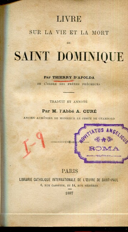 Livre sur la vie et la mort de Saint Dominique. …