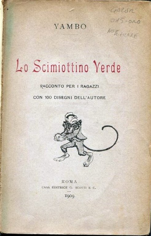 Lo scimmiottino verde. Racconto per i ragazzi con 100 disegni …