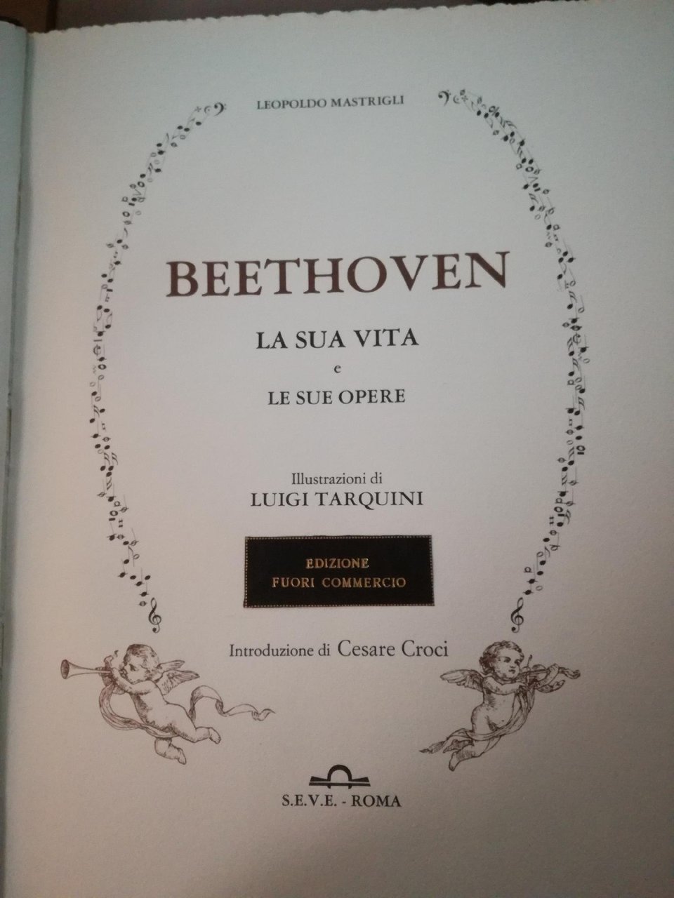 Ludwig Van Beethoven. La sua vita e le sue opere. …