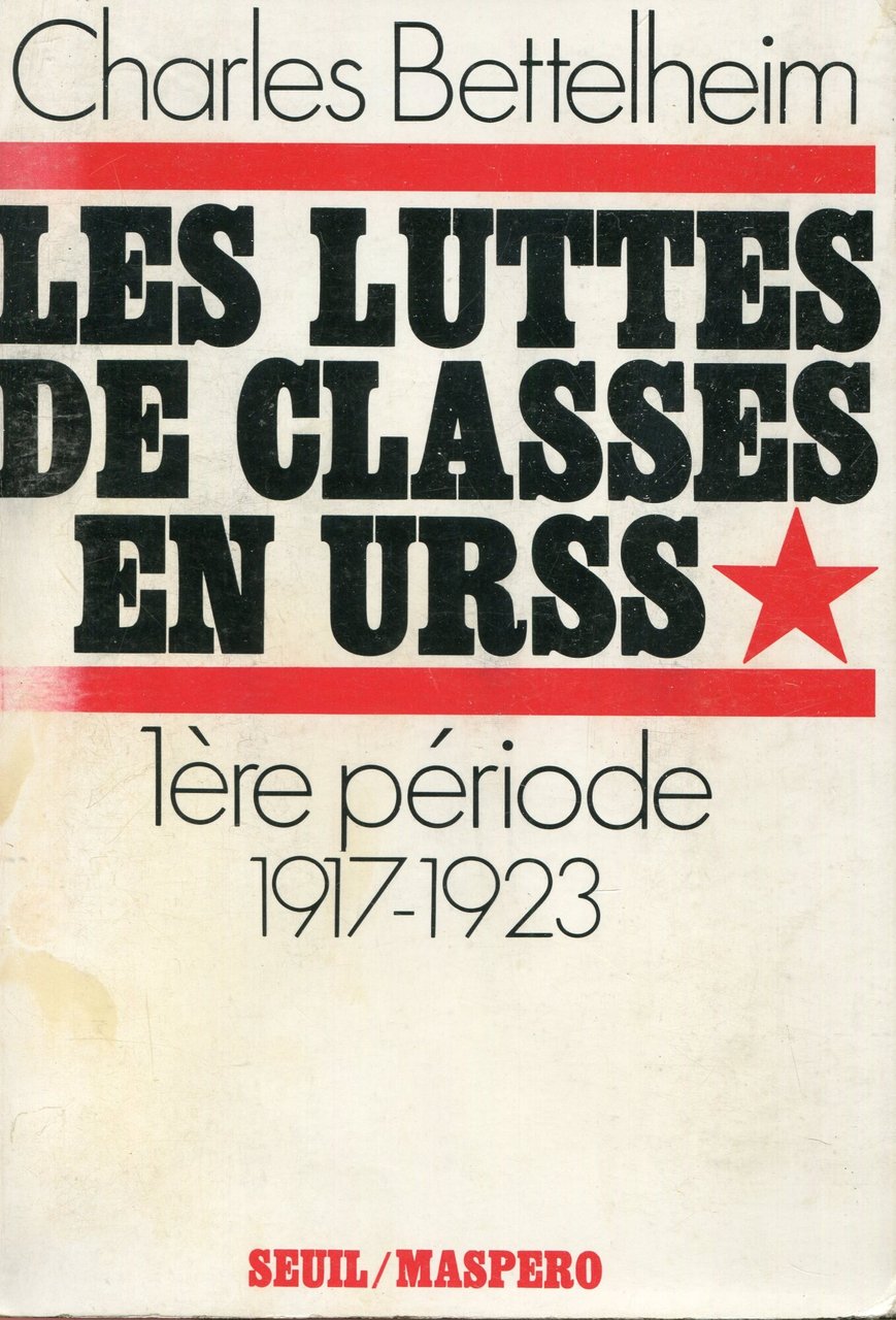 LUTTES DE CLASSES EN URSS (LES) T.: 1