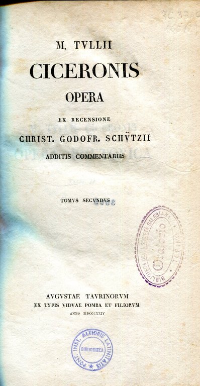 M. Tullii Ciceronis Opera. Ex recensione Christ. Godofr. Schützii Additis …