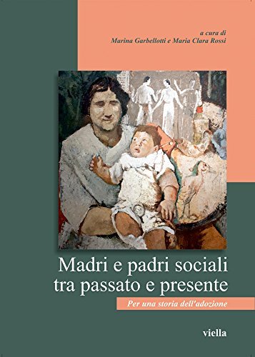 Madri e padri sociali tra passato e presente. Per una …