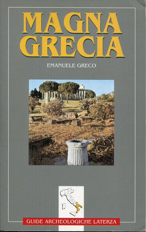 Magna Grecia. Guide archeologiche Laterza