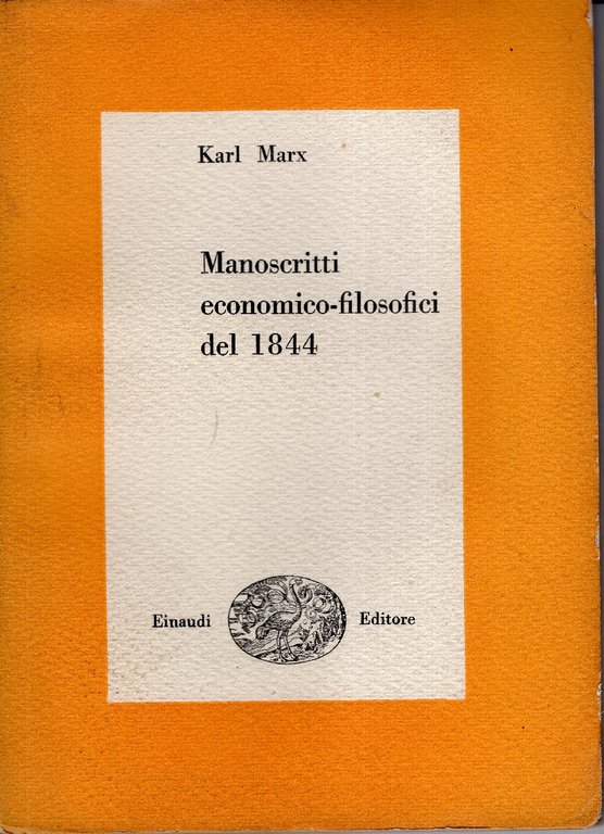 Manoscritti economico - filosofici del 1844