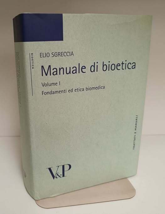 Manuale di bioetica. Fondamenti ed etica biomedica (Vol. 1) | Immagine principale