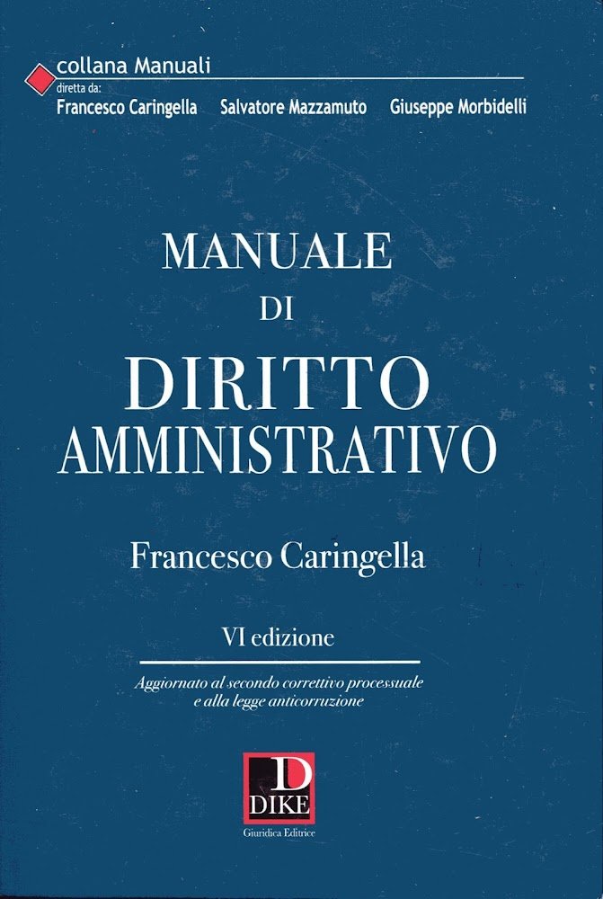 Manuale di diritto amministrativo. VI edizione