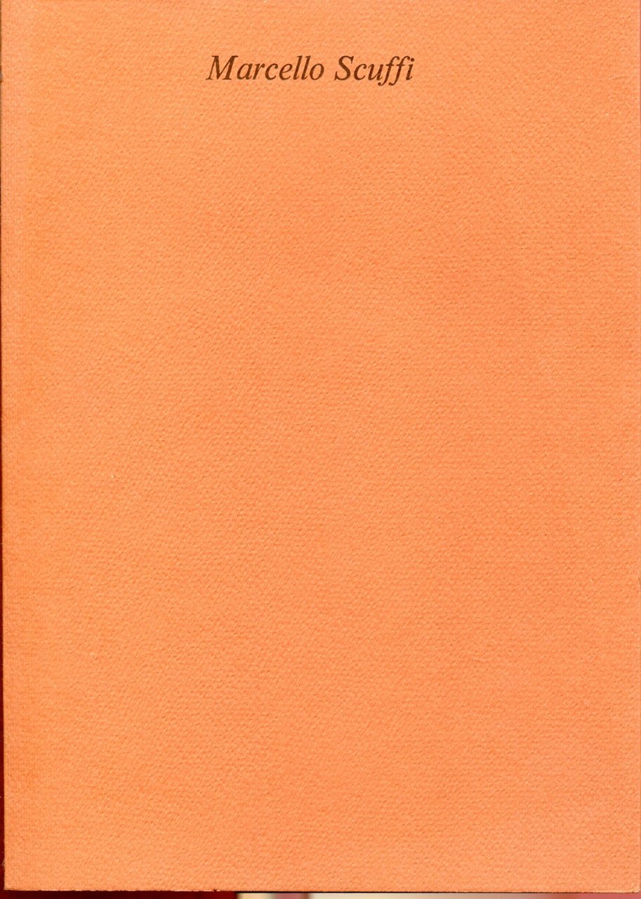Marcello Scuffi. Introduzione di Tommaso Paloscia