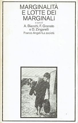 Marginalita e lotte dei marginali