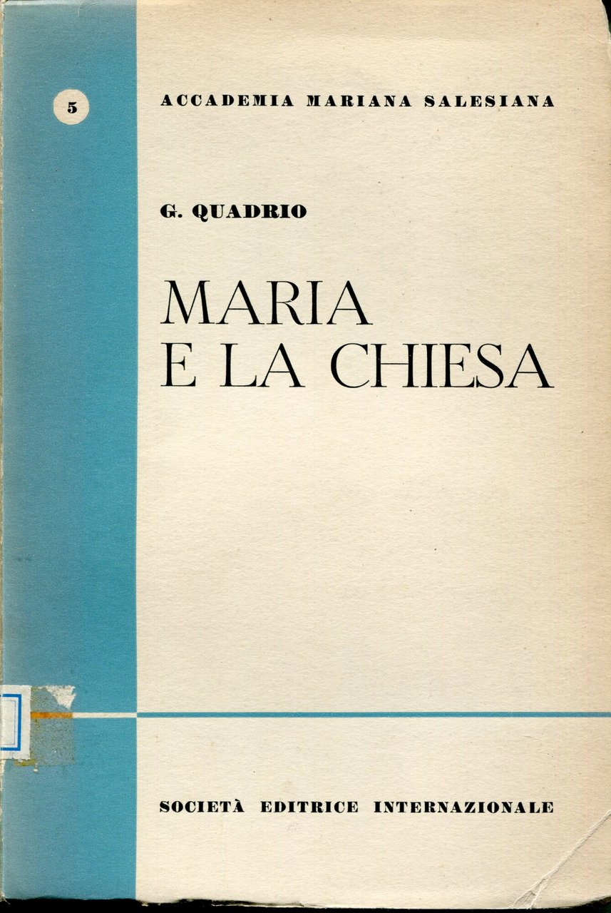 Maria e la Chiesa : la mediazione sociale di Maria …